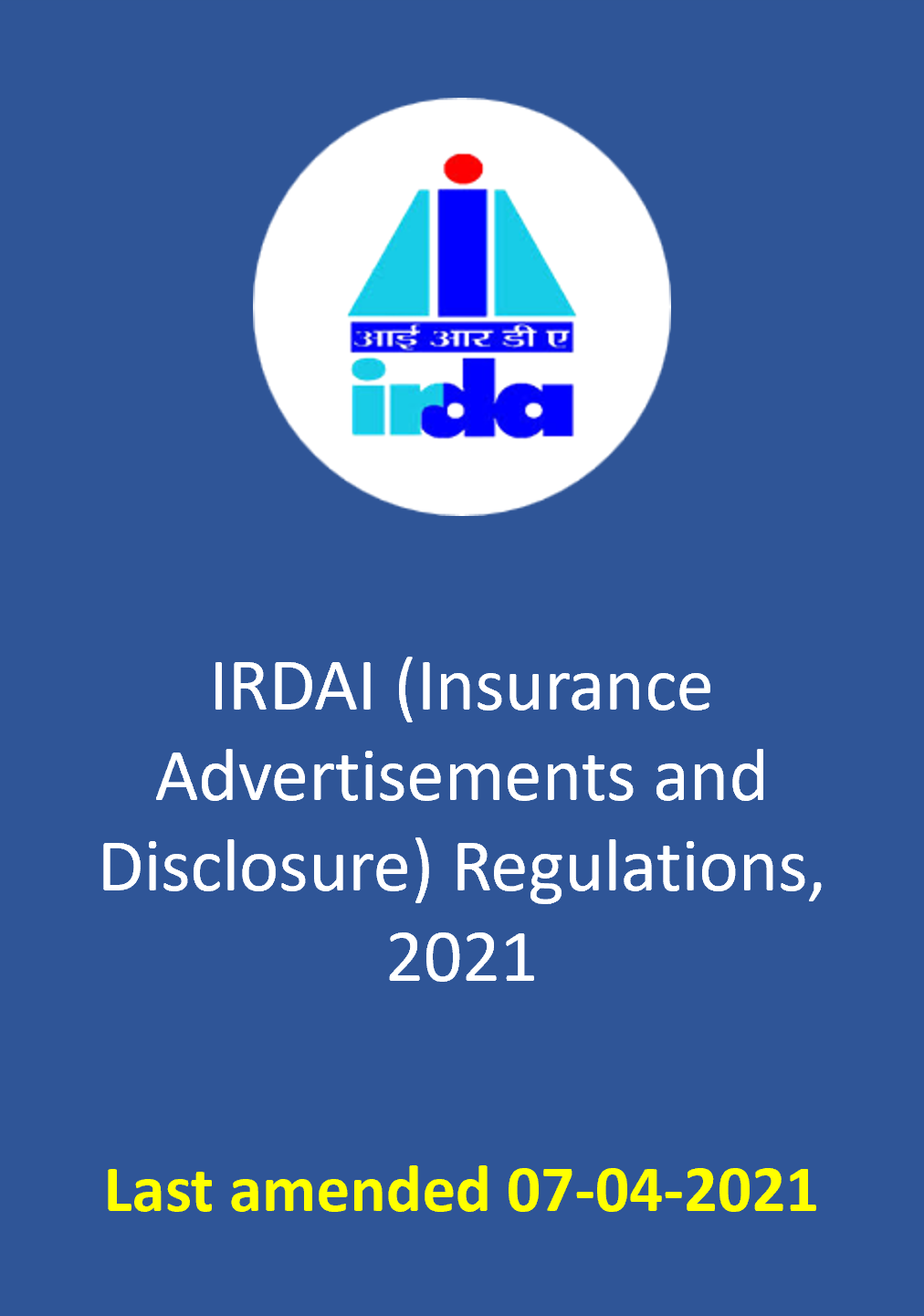 ImageLaws/IRDAI (Insurance Advertisements and Disclosure) Regulations, 2021.png